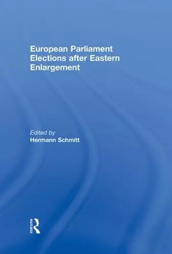 European Parliament Elections after Eastern Enlargement cover