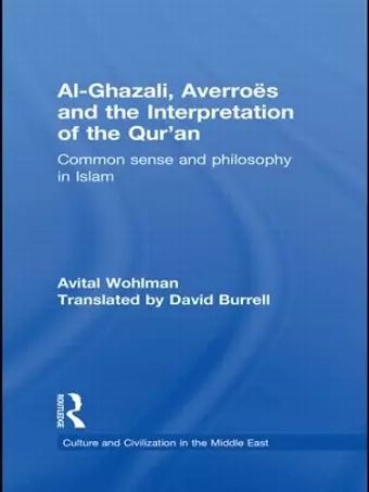 Al-Ghazali, Averroes and the Interpretation of the Qur'an cover