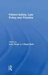 Patient Safety, Law Policy and Practice cover