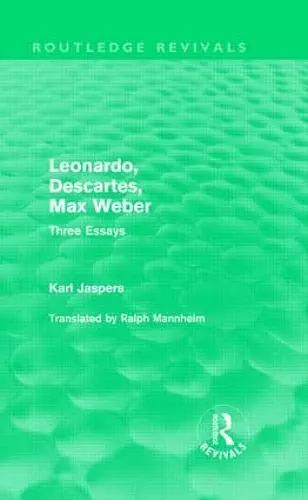 Leonardo, Descartes, Max Weber (Routledge Revivals) cover