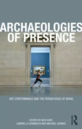 Archaeologies of Presence cover