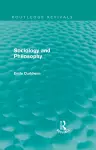 Sociology and Philosophy (Routledge Revivals) cover