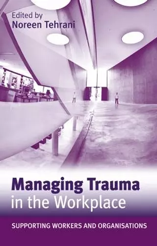 Managing Trauma in the Workplace cover