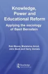 Knowledge, Power and Educational Reform cover
