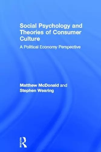 Social Psychology and Theories of Consumer Culture cover