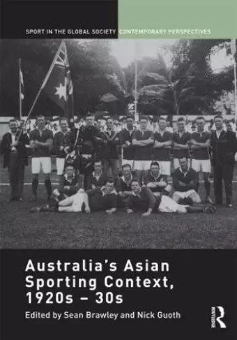 Australia's Asian Sporting Context, 1920s – 30s cover