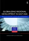 Globalizing Regional Development in East Asia cover