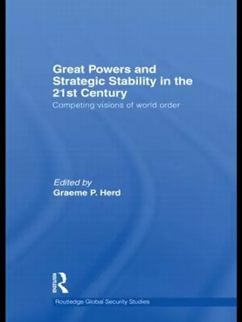 Great Powers and Strategic Stability in the 21st Century cover