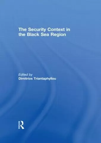 The Security Context in the Black Sea Region cover