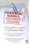 Reinventing Schools, Reforming Teaching cover