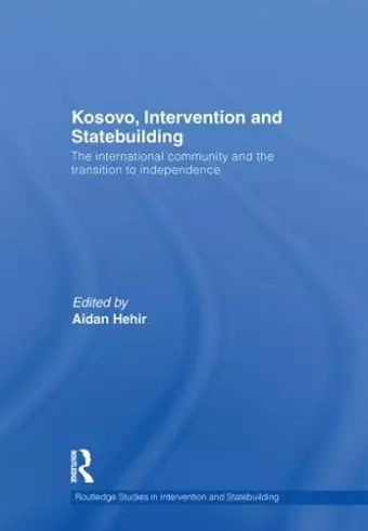 Kosovo, Intervention and Statebuilding cover