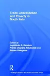 Trade Liberalisation and Poverty in South Asia cover