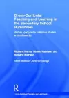 Cross-Curricular Teaching and Learning in the Secondary School... Humanities cover