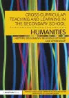 Cross-Curricular Teaching and Learning in the Secondary School... Humanities cover