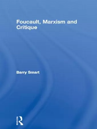 Foucault, Marxism and Critique cover