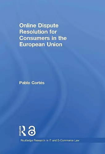 Online Dispute Resolution for Consumers in the European Union cover