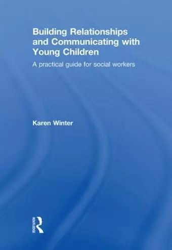 Building Relationships and Communicating with Young Children cover