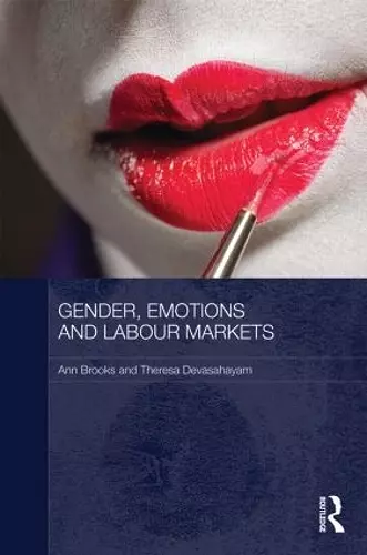 Gender, Emotions and Labour Markets - Asian and Western Perspectives cover