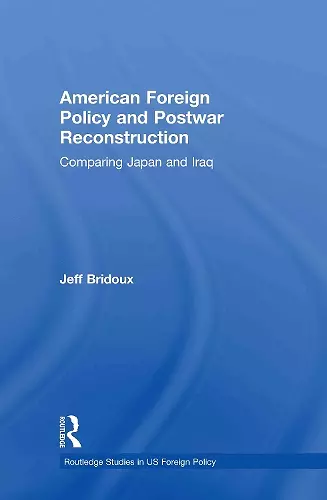 American Foreign Policy and Postwar Reconstruction cover