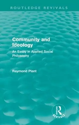 Community and Ideology (Routledge Revivals) cover