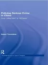 Policing Serious Crime in China cover