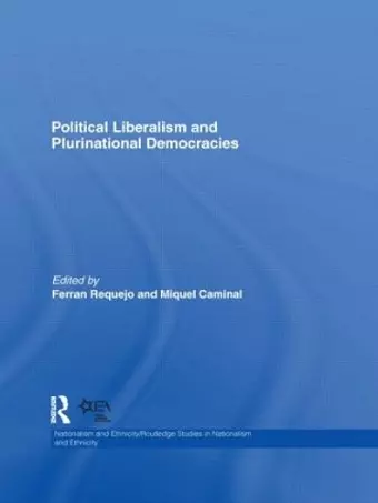 Political Liberalism and Plurinational Democracies cover