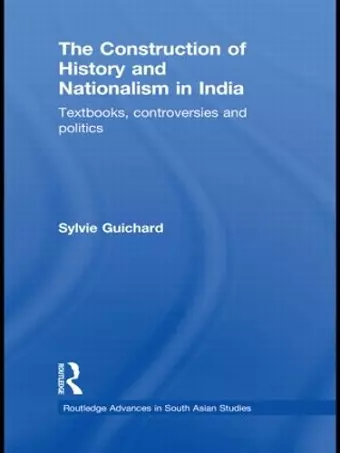 The Construction of History and Nationalism in India cover