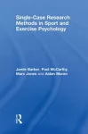 Single-Case Research Methods in Sport and Exercise Psychology cover