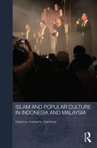 Islam and Popular Culture in Indonesia and Malaysia cover