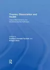 Trauma, Dissociation and Health cover