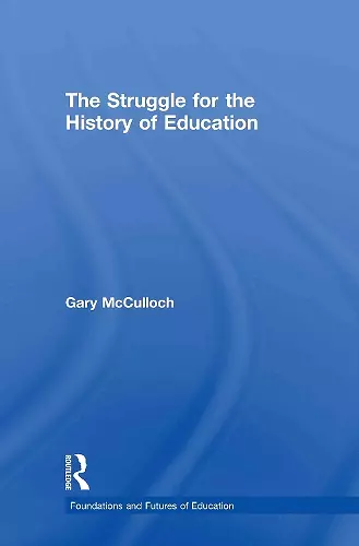 The Struggle for the History of Education cover