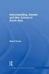 Nationbuilding, Gender and War Crimes in South Asia cover