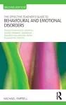 The Effective Teacher's Guide to Behavioural and Emotional Disorders cover