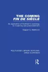 The Coming Fin De Siècle cover