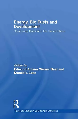 Energy, Bio Fuels and Development cover