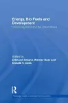 Energy, Bio Fuels and Development cover