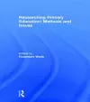 Researching Primary Education: Methods and Issues cover