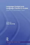 Language Contact and Language Conflict in Arabic cover