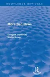More Bad News (Routledge Revivals) cover