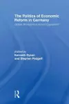 The Politics of Economic Reform in Germany cover