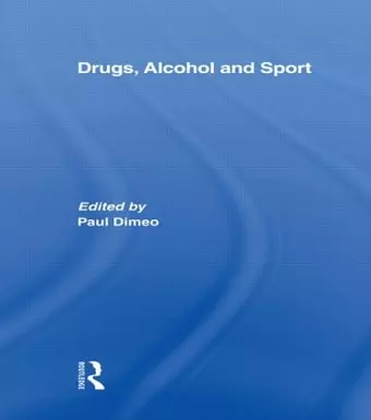 Drugs, Alcohol and Sport cover