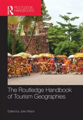 The Routledge Handbook of Tourism Geographies cover