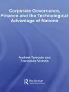 Corporate Governance, Finance and the Technological Advantage of Nations cover