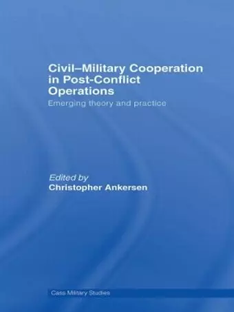 Civil-Military Cooperation in Post-Conflict Operations cover