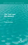 The True and the Evident (Routledge Revivals) cover