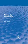 Man in the Modern Age (Routledge Revivals) cover