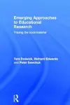 Emerging Approaches to Educational Research cover