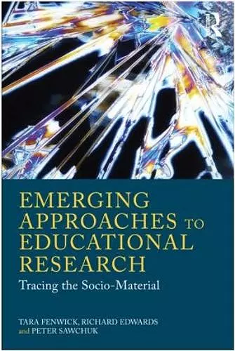 Emerging Approaches to Educational Research cover