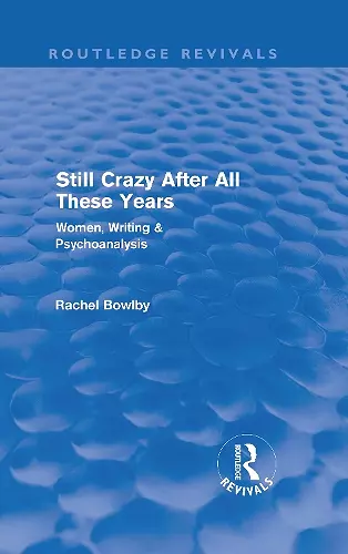 Still Crazy After All These Years (Routledge Revivals) cover