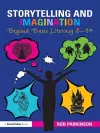 Storytelling and Imagination: Beyond Basic Literacy 8-14 cover